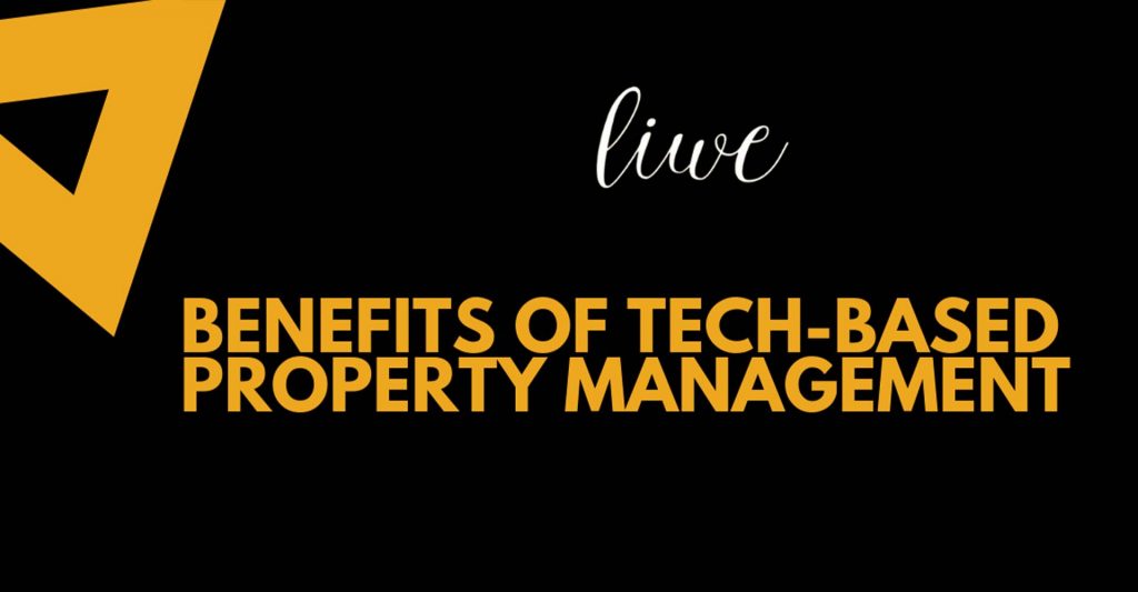 Benefits of Tech-Based Property Management